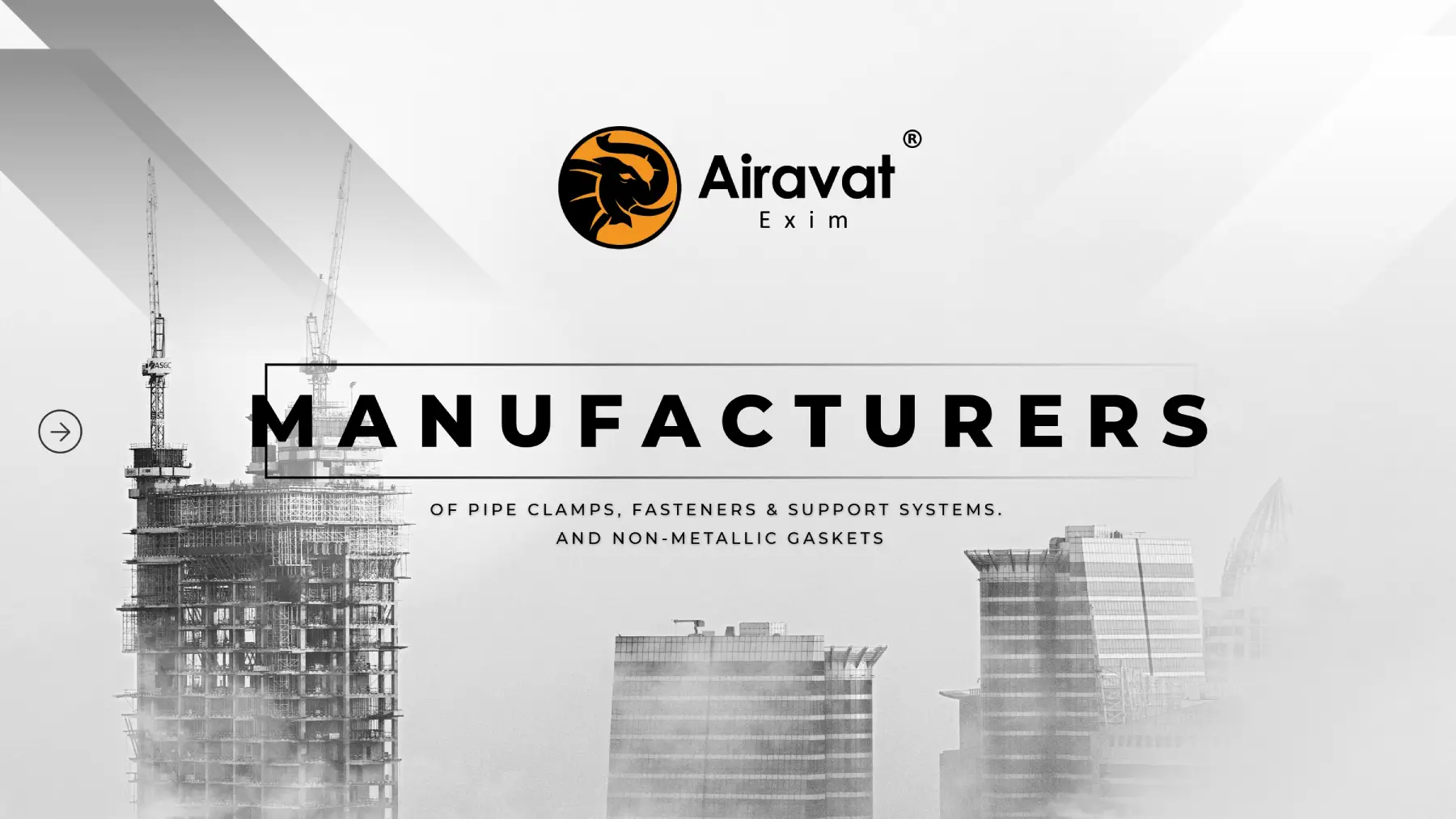 Airavat Exim branding with text “Manufacturers of pipe clamps, fasteners & support systems and non-metallic gaskets” over a construction skyline background.